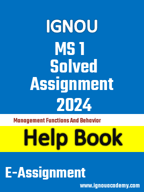 IGNOU MS 1 Solved Assignment 2024